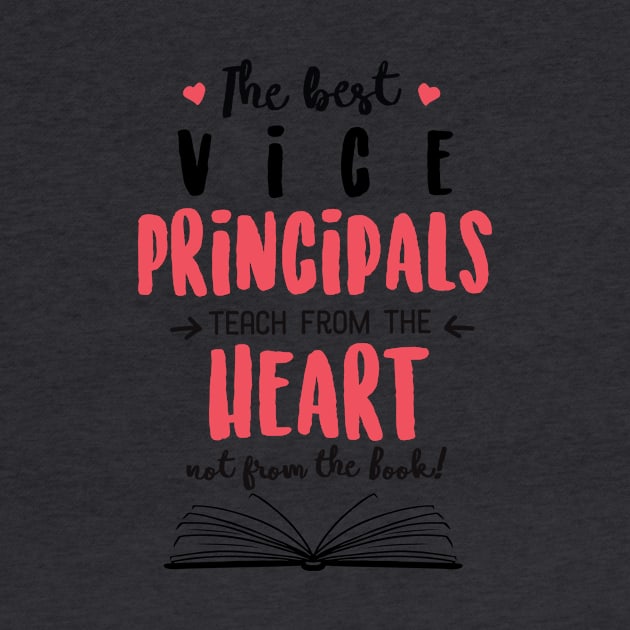 The best Vice Principals teach from the Heart Quote by BetterManufaktur